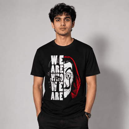 We Are Who We Are Regular Fit T-Shirt