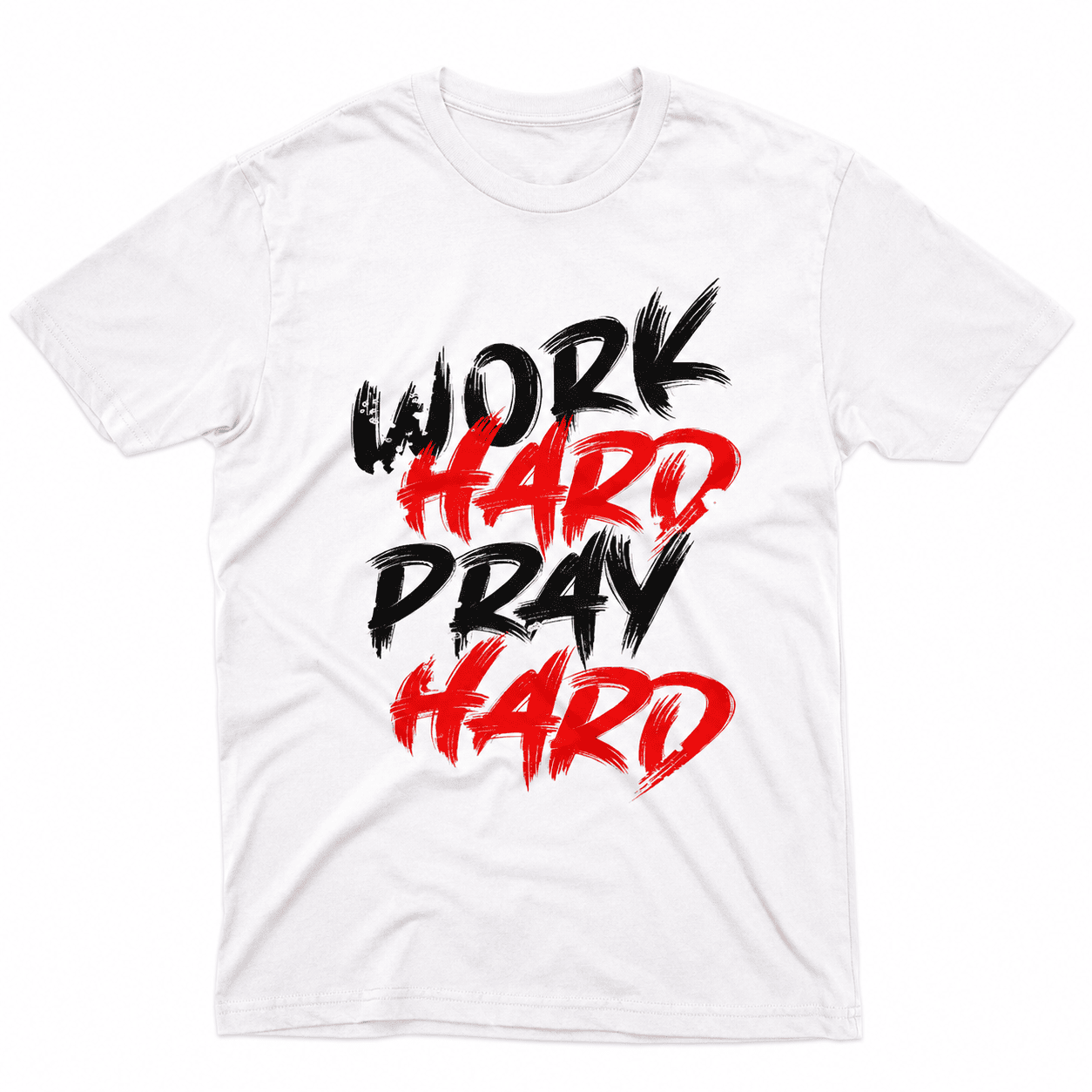 Work Hard Pray Hard Regular Fit T-Shirt