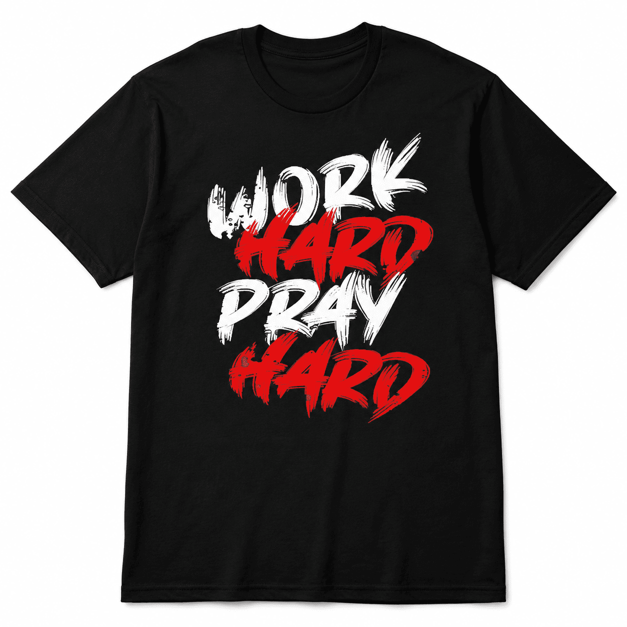 Work Hard Pray Hard Regular Fit T-Shirt