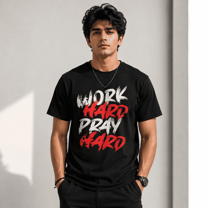 Work Hard Pray Hard Regular Fit T-Shirt