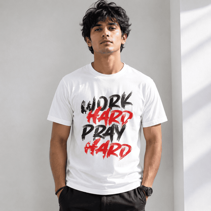 Work Hard Pray Hard Regular Fit T-Shirt