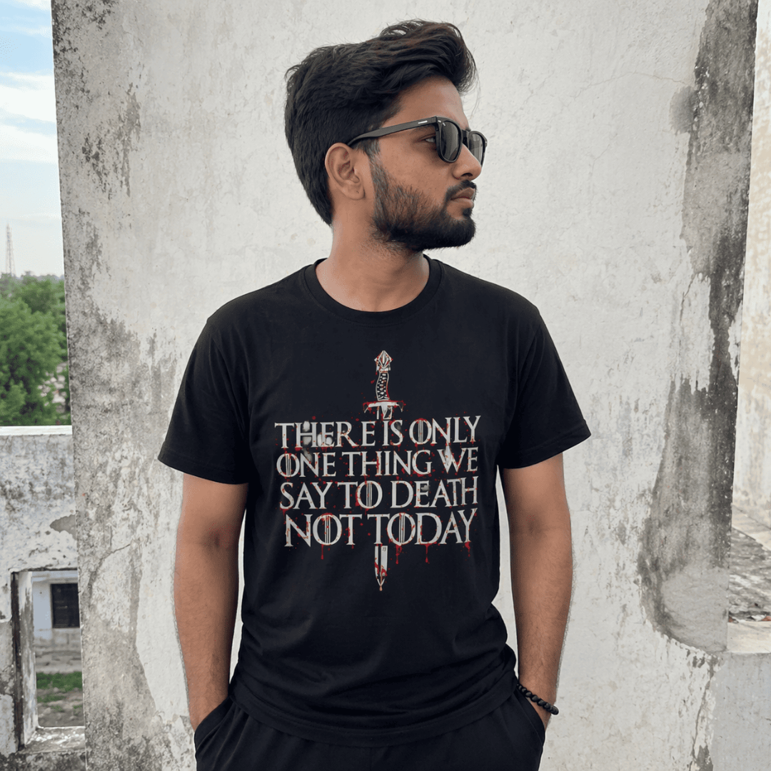 Death Not Today T-Shirt